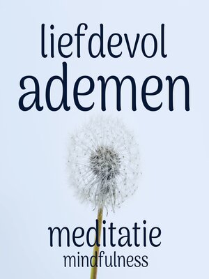 cover image of Liefdevol Ademen
